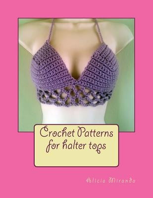 Crochet Patterns for Halter Tops by Miranda, Jamie