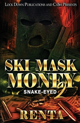 Ski Mask Money 2 Paperback Lock Down Publications