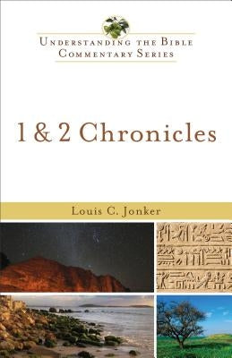 1 & 2 Chronicles by Jonker, Louis C.