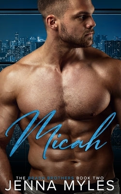 Micah: A Brash Brothers Romance Paperback Myles High Publishing