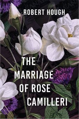 The Marriage of Rose Camilleri by Hough, Robert