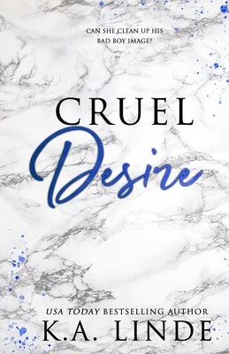 Cruel Desire (Special Edition) Paperback K.A. Linde, Inc.