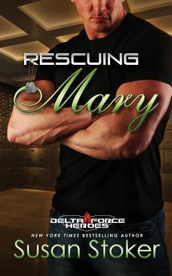 Rescuing Mary Paperback Stoker Aces Production