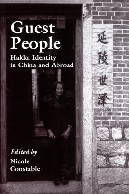 Guest People: Hakka Identity in China and Abroad Paperback University of Washington Press