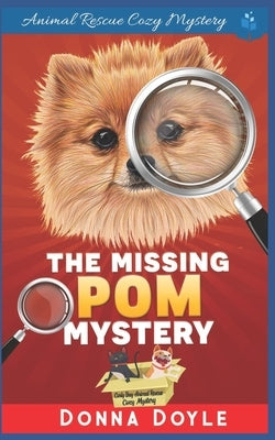 The Missing Pom Mystery Paperback Independently Published