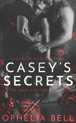 Casey's Secrets by Bell, Ophelia