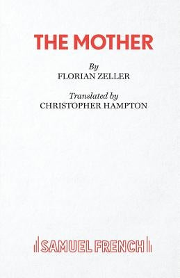 The Mother by Hampton, Christopher