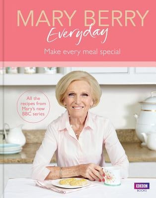 Mary Berry Everyday by Berry, Mary