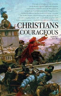 Christians Courageous Paperback Sophia Institute Press