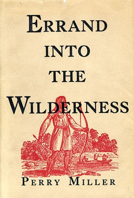 Errand Into the Wilderness Paperback Belknap Press