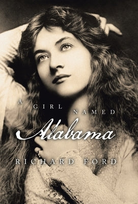 A Girl Named Alabama by Ford, Richard