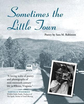 Sometimes the Little Town Paperback Cedar Creek Pub