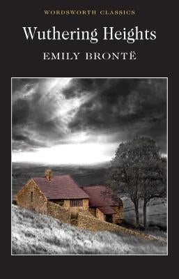 Wuthering Heights Wordsworth Editions