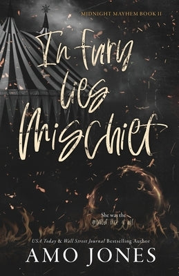 In Fury Lies Mischief Paperback Independently Published