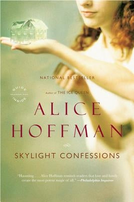 Skylight Confessions Paperback Back Bay Books
