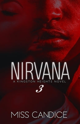 Nirvana 3: A Kingston Heights Novel Paperback Independently Published