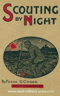 Scouting by Night Paperback Naval & Military Press
