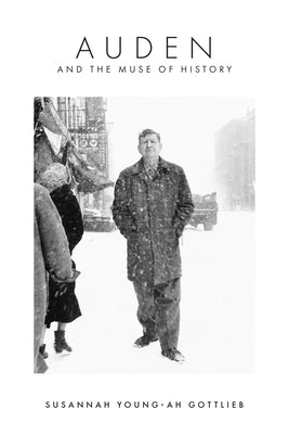 Auden and the Muse of History Paperback Stanford University Press