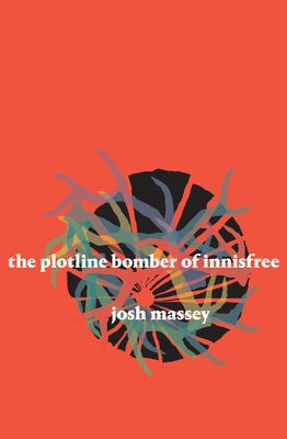 The Plotline Bomber of Innisfree Paperback Book*hug Press