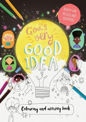 God's Very Good Idea - Coloring and Activity Book: Packed with Puzzles and Activities Paperback Good Book Co
