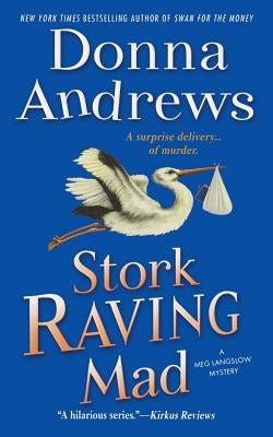 Stork Raving Mad Paperback St. Martin's Press