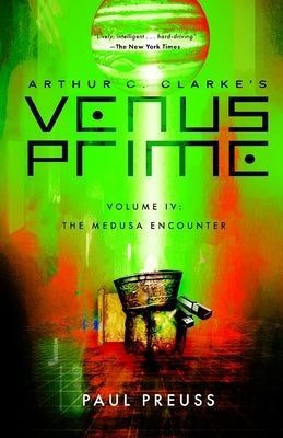 Arthur C. Clarke's Venus Prime 4-The Medusa Encounter by Preuss, Paul