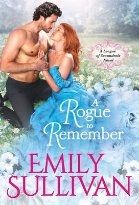 A Rogue to Remember by Sullivan, Emily