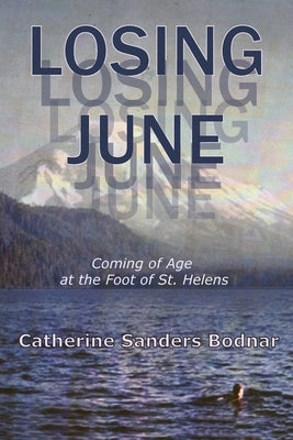 Losing June Paperback Onion River Press