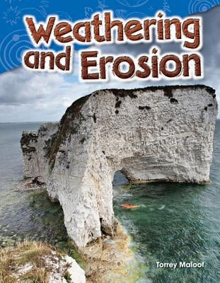Weathering and Erosion Paperback Teacher Created Materials