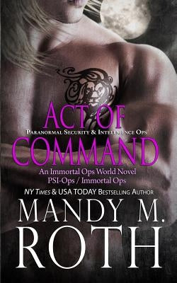 Act of Command (PSI-Ops / Immortal Ops) Paperback Createspace Independent Publishing Platform