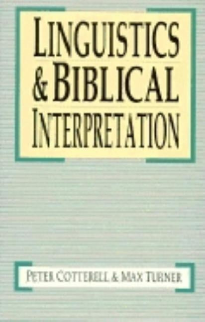 Linguistics & Biblical Interpretation Paperback IVP Academic