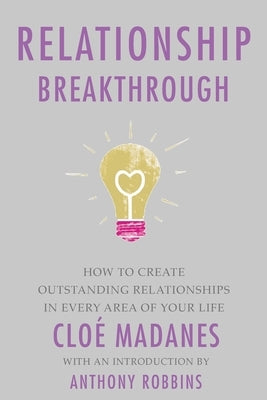 Relationship Breakthrough by Madanes, Cloe