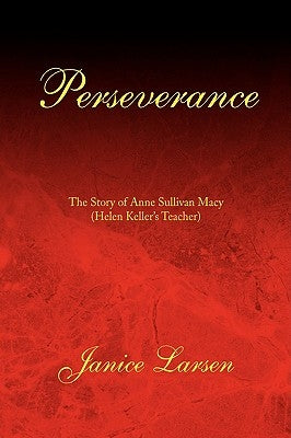 Perseverance by Larsen, Janice