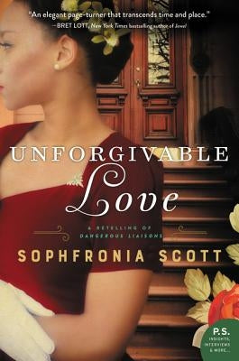 Unforgivable Love: A Retelling of Dangerous Liaisons Paperback William Morrow & Company