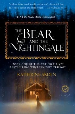 The Bear and the Nightingale Paperback Del Rey Books