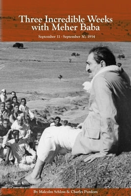 Three Incredible Weeks with Meher Baba by Purdom, Charles