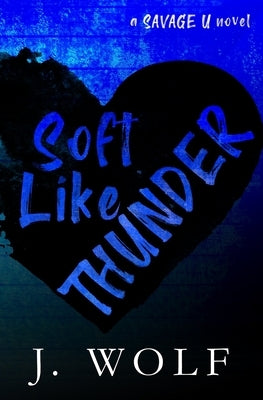Soft Like Thunder - Special Edition Paperback Independently Published