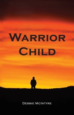 Warrior Child Trilogy Christian Publishing