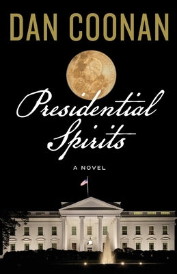 Presidential Spirits Paperback Goose River Press