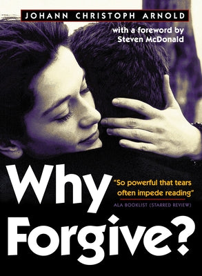 Why Forgive? Paperback Plough Publishing House