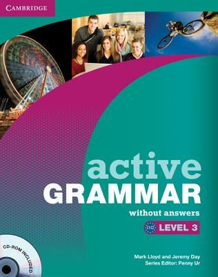 Active Grammar Level 3 Without Answers [With CDROM] by Lloyd, Mark
