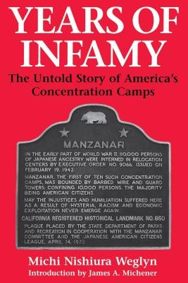 Years of Infamy: The Untold Story of America's Concentration Camps Paperback University of Washington Press