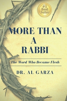 More Than A Rabbi: The Word Who Became Flesh by Publishing, Sefer Press