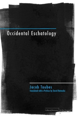 Occidental Eschatology Paperback Stanford University Press