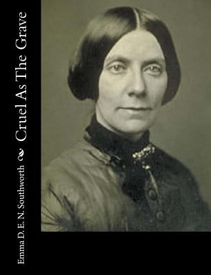Cruel As The Grave Paperback Createspace Independent Publishing Platform