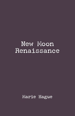 New Moon Renaissance Paperback Gatekeeper Press