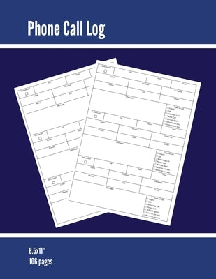 Phone Call Log: Phone Memo Message Book, Record 3 Telephone Messages Per Page, Calls Tracker, Keeping Track Voice Mail, Journal, Noteb Paperback Amy Newton