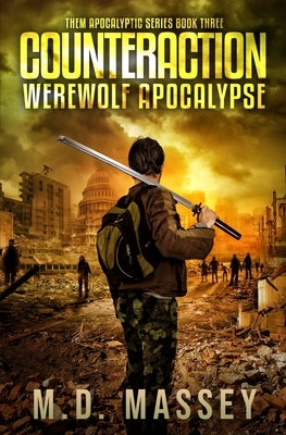 Counteraction: Werewolf Apocalypse by Massey