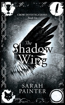 The Shadow Wing by Painter, Sarah