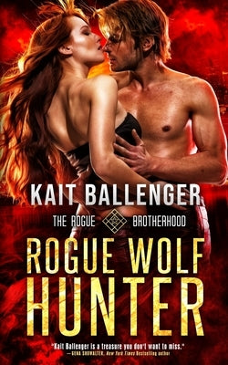 Rogue Wolf Hunter Paperback Kait Ballenger LLC